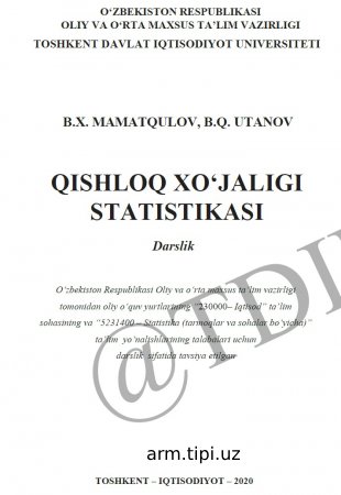 B.X.Mamatqulov, B.Q.Utanov Qishloq xo‘jaligi statistikasi