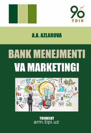 A.A Azlarova Bank menejmenti va marketing
