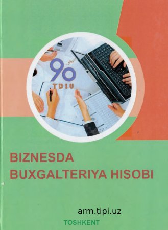 BIZNESDA BUXGALTERIYA HISOBI