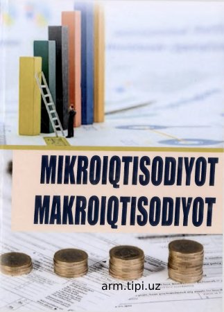 Mikroiqtisodiyot. Makroiqtisodiyot
