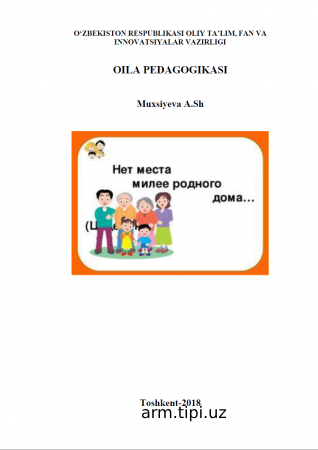 Muxsiyeva A.Sh OILA PEDAGOGIKASI (4)