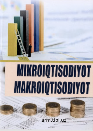 Mikroiqtisodiyot. Makroiqtisodot