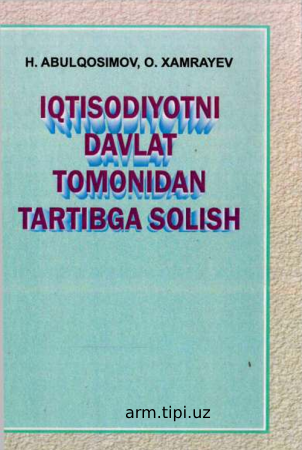 IQTISODIYOTNI DAVLAT  TOMONIDAN TARTIBGA SOLISH