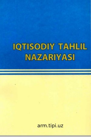 IQTISODIY TAHLIL NAZARIYASI