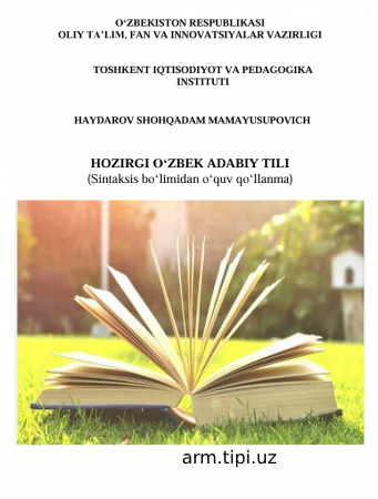 HOZIRGI O‘ZBEK ADABIY TILI (Sintaksis bo‘limidan o‘quv qo‘llanma)