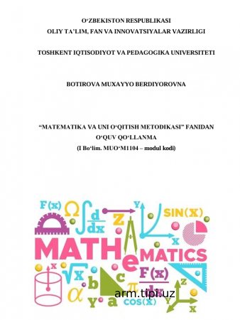 “MATEMATIKA VA UNI O‘QITISH METODIKASI”