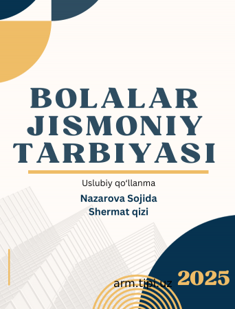 BOLALAR JISMONIY TARBIYASI