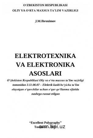 ELEKTROTEXNIKA   VA ELEKTRONIKA  ASOSLARI