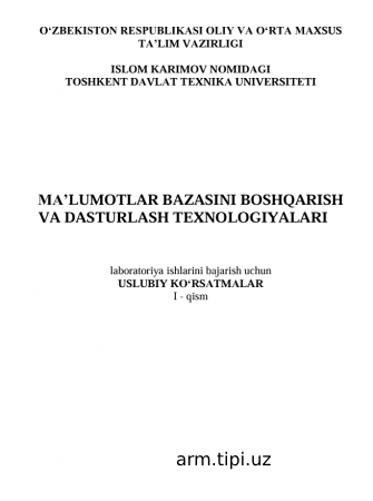 MA’LUMOTLAR BAZASINI BOSHQARISH  VA DASTURLASH TEXNOLOGIYALARI