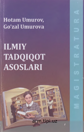 ILMIY TADQIQOT ASOSLARI