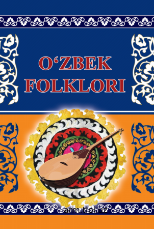 O'ZBEK FOLKLORI