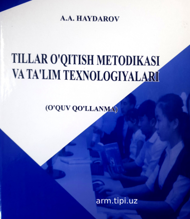 TILLARNI O'QITISH METODIKASI VA TA'LIM TEXNOLOGIYALARI