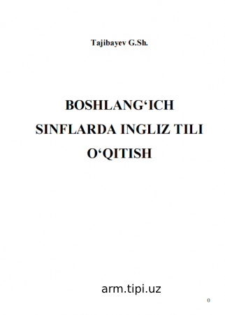 BOSHLANG‘ICH  SINFLARDA INGLIZ TILI O‘QITISH