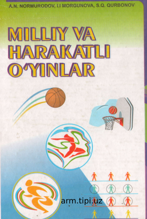 milliy va harakatli o'yinlar