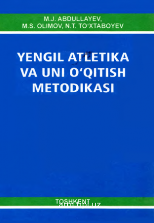 yengil atletika va uni o'qitish metodikasi