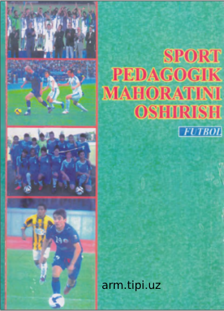 SPORT PEDAGOGIK MAHORATINI OSHIRISH (FUTBOL)