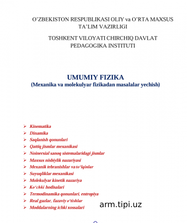 UMUMIY FIZIKA  (Mexanika va molekulyar fizikadan masalalar yechish)