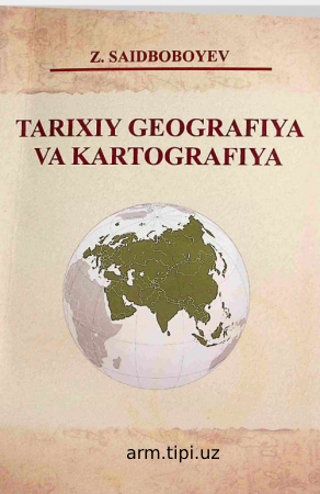 tarixiy geografiya va kartagraiya