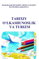 TARIXIY O'LKASHUNOSLIK VA TURIZM